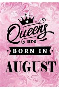 Queens are Born in August