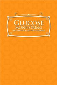 Glucose Monitoring Log for Type 1 and Type 2 Diabetes