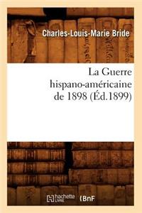 La Guerre Hispano-Américaine de 1898, (Éd.1899)