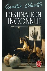 Destination inconnue