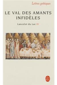Lancelot Du Lac 4/Le Val DES Amants Infideles