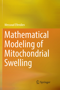 Mathematical Modeling of Mitochondrial Swelling