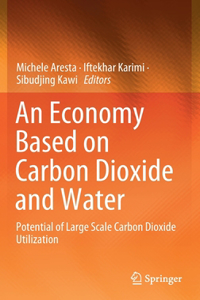 Economy Based on Carbon Dioxide and Water