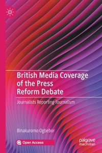 British Media Coverage of the Press Reform Debate