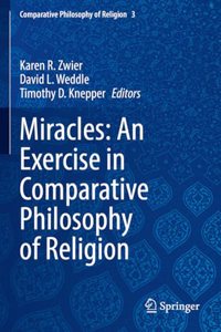 Miracles: An Exercise in Comparative Philosophy of Religion