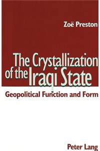 The Crystallization of the Iraqi State
