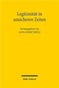 Legitimitat in unsicheren Zeiten