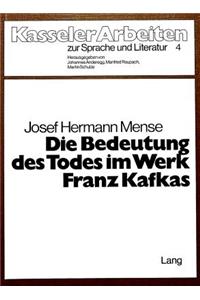 Die Bedeutung Des Todes Im Werk Franz Kafkas