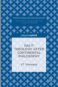 Dalit Theology After Continental Philosophy