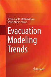 Evacuation Modeling Trends