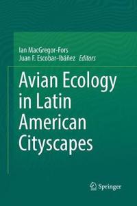 Avian Ecology in Latin American Cityscapes