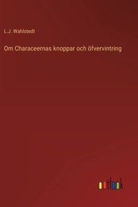 Om Characeernas knoppar och öfvervintring
