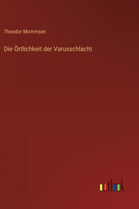 Örtlichkeit der Varusschlacht