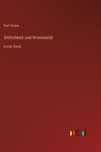 Sittlichkeit und Kriminaität