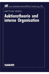 Auktionstheorie Und Interne Organisation