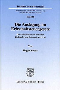 Die Auslegung Im Erbschaftsteuergesetz