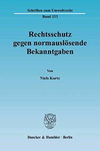 Rechtsschutz Gegen Normauslosende Bekanntgaben