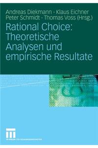 Rational Choice: Theoretische Analysen Und Empirische Resultate