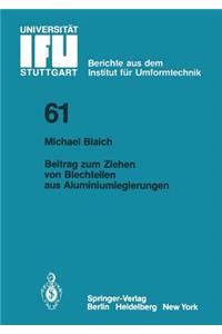 Beitrag zum Ziehen von Blechteilen aus Aluminiumlegierungen