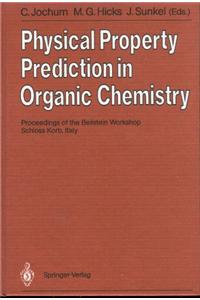 Physical Property Prediction in Organic Chemistry