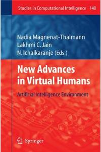 New Advances in Virtual Humans