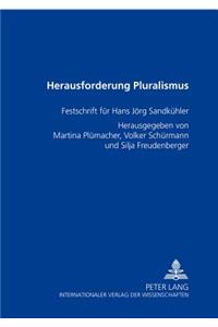 Herausforderung Pluralismus