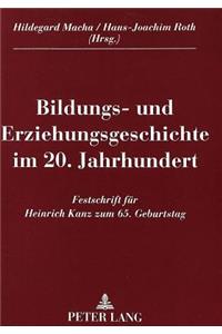 Bildungs- und Erziehungsgeschichte im 20. Jahrhundert