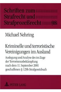 Kriminelle Und Terroristische Vereinigungen Im Ausland