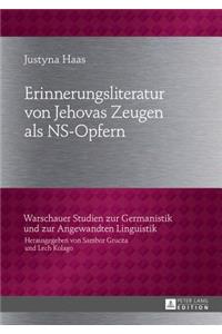 Erinnerungsliteratur Von Jehovas Zeugen ALS Ns-Opfern