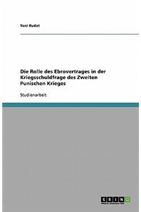 Die Rolle des Ebrovertrages in der Kriegsschuldfrage des Zweiten Punischen Krieges