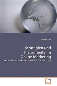 Strategien und Instrumente im Online-Marketing