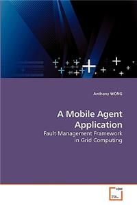 Mobile Agent Application