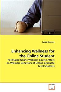 Enhancing Wellness for the Online Student