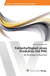 Fehlerhaftigkeit eines Produktes iSd PHG