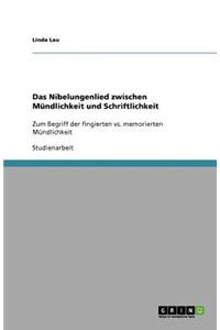 Das Nibelungenlied zwischen Mündlichkeit und Schriftlichkeit