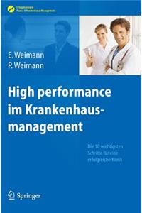 High Performance Im Krankenhausmanagement