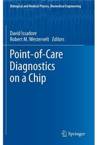 Point-Of-Care Diagnostics on a Chip