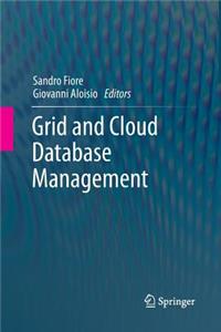 Grid and Cloud Database Management