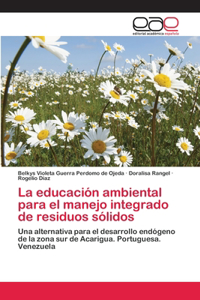 educación ambiental para el manejo integrado de residuos sólidos