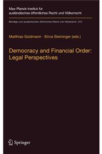 Democracy and Financial Order: Legal Perspectives