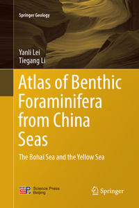 Atlas of Benthic Foraminifera from China Seas