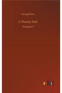 A Thorny Path