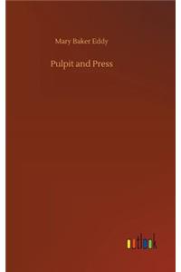 Pulpit and Press