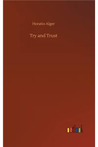 Try and Trust