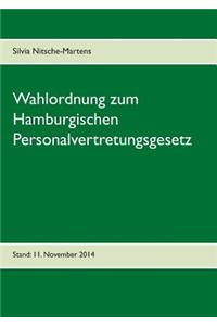 Wahlordnung zum Hamburgischen Personalvertretungsgesetz