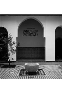 Courtyards in Marrakesh