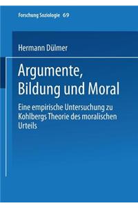 Argumente, Bildung Und Moral
