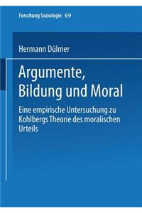 Argumente, Bildung und Moral