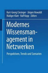 Modernes Wissensmanagement in Netzwerken