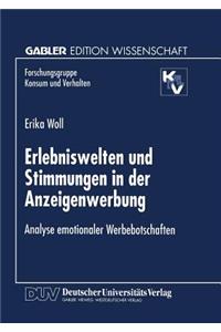 Erlebniswelten Und Stimmungen in Der Anzeigenwerbung